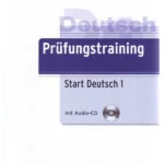 Prufungstraining Daf: Start Deutsch 1 - Ubungsbuch MIT CD (1) (A1) (German Edition)
