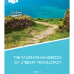 The Palgrave Handbook of Literary Translation