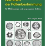 Leitfaden der Pollenbestimmung für Mitteleuropa und angrenzende Gebiete