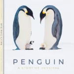 Penguin : A Story of Survival