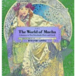 The World of Mucha