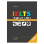IELTS PRACTICE TESTS ΒΟΟΚ WITH ΚΕΥ (CD)
