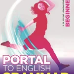 PORTAL TO ENGLISH GRAMMAR BEGINNERS SB (BR)