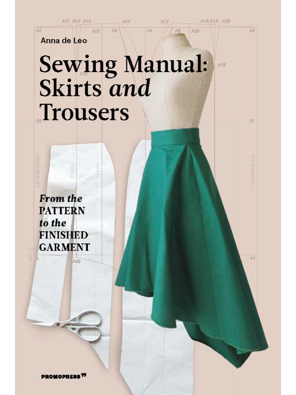 9788417412814 Sewing Manual: Skirts and Trousers: From the Pattern to the Finished Garment - Slika 1