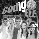 Codigo ELE 2. Cuaderno de ejercicios (Spanish Edition)