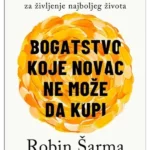 Bogatstvo koje novac ne može da kupi