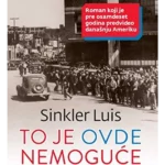 To je ovde nemoguće