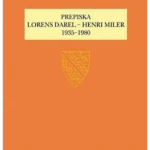 Prepiska Lorens Darel - Henri Miler: 1935-1980