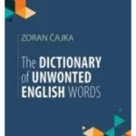 The dictionary of unwonted English words