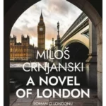 A novel of London