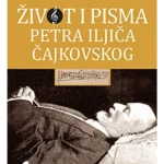 Život i pisma Petra Iljiča Čajkovskog