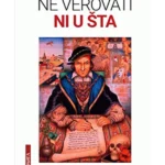 Kako ne verovati ni u šta s knjigom O trojici varalica