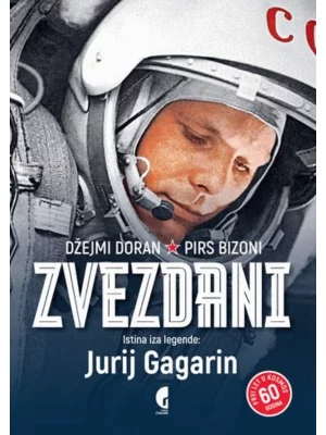Zvezdani: istina iza legende Jurij Gagarin