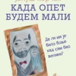 Kada opet budem mli