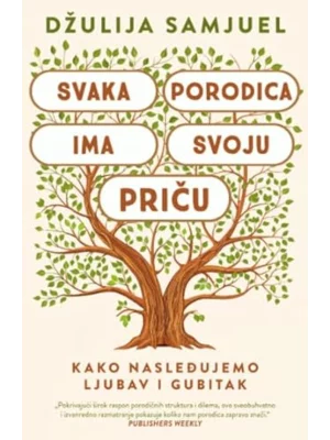 Svaka porodica ima svoju priču