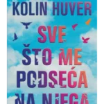 Sve što me podseća na njega