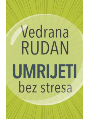 Umrijeti bez stresa
