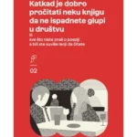 Katkad je dobro pročitati neku knjigu da ne ispadnete glupi u društvu