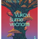 Vukovi šume večnosti
