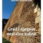 Grad i njegove nestalne zidine