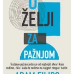 O želji za pažnjom