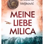 Meine liebe Milica
