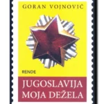 JUGOSLAVIJA MOJA DEZELA