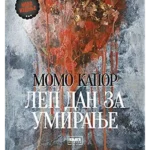 LEP DAN ZA UMIRANJE 2. IZDANJE