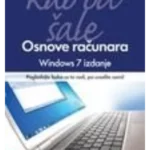 Osnove računara kao od šale : Windows 7 izdanje
