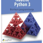 NAUČITE PHYTON 3: Brzi kurs programiranja
