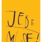 Jebe mi se!
