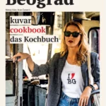 Beograd Kuvar Cookbook The Kochbuch