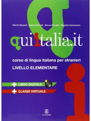 Falcinelli, M:QUI ITALIA.IT. Corso di lingua italiana per stranieri. Livello elementare. Con DVD
