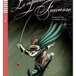 LE CAPITAINE FRACASSE + Audio CD