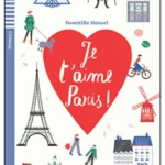 JE T'AIME, PARIS! + Audio CD
