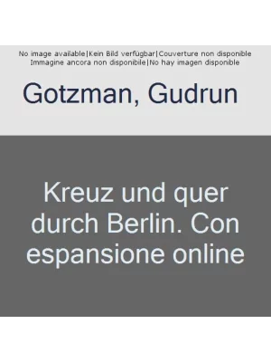 KREUZ UND QUER DURCH BERLIN + Downloadable Multimedia