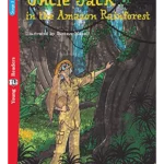 Uncle Jack in the Amazon Rainforest