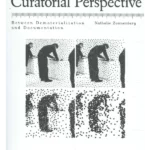Conceptual Art in a Curatorial Perspective : Between Dematerialization and Documentation
