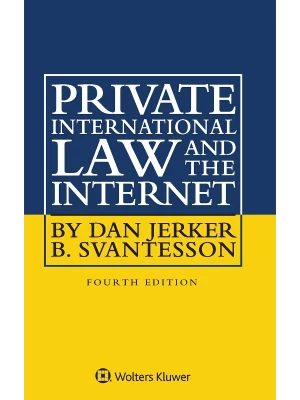Private International Law and the Internet (4TH ed.)