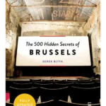 The 500 Hidden Secrets of Brussels
