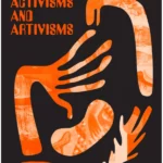 Feminist Art Activisms and Artivisms