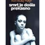 SMRT JE DOSLA PREKASNO-SAHINP