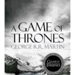 A Game of Thrones - A Song of Ice and Fire