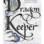 Dragon Keeper - The Rain Wild Chronicles