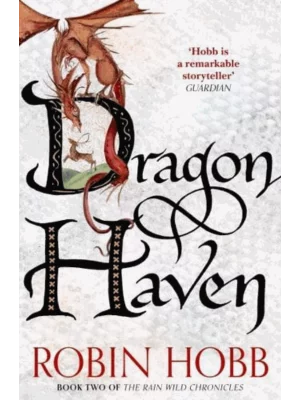 Dragon Haven - The Rain Wild Chronicles