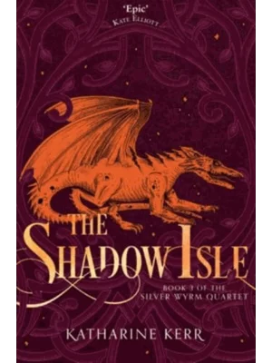 The Shadow Isle - The Silver Wyrm