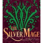 The Silver Mage - The Silver Wyrm