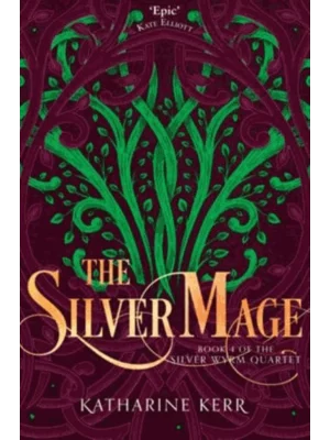 The Silver Mage - The Silver Wyrm