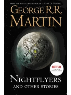 Nightflyers and Other Stories