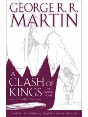 A Clash of Kings. Volume One - A Song of Ice and Fire